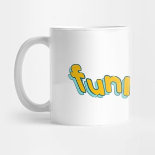 Funny Girl Mug